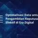 Menggali Emas Digital: Menggunakan Data untuk Keputusan Bisnis di Era Digital